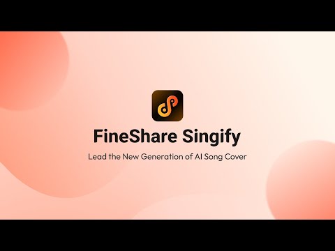 Fineshare Singify - Free AI Song Cover Generator Made for Music Lovers