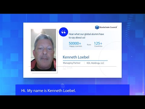 Blockchain Council Review | Kenneth Loebel