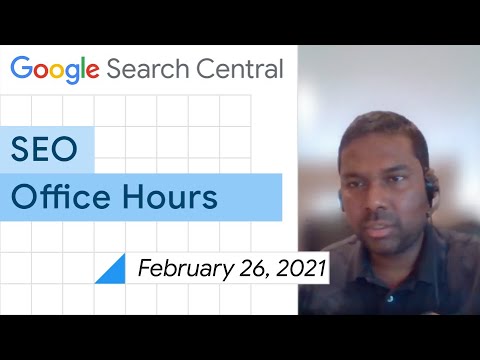 English Google SEO office-hours from February 26, 2021