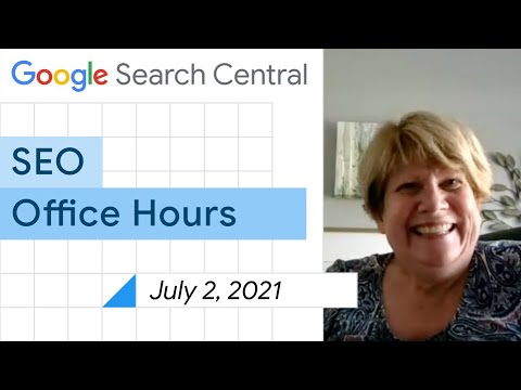 English Google SEO office-hours from July 2, 2021