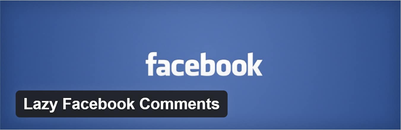 Plugin Lazy Facebook Comments - accélérer les commentaires WordPress