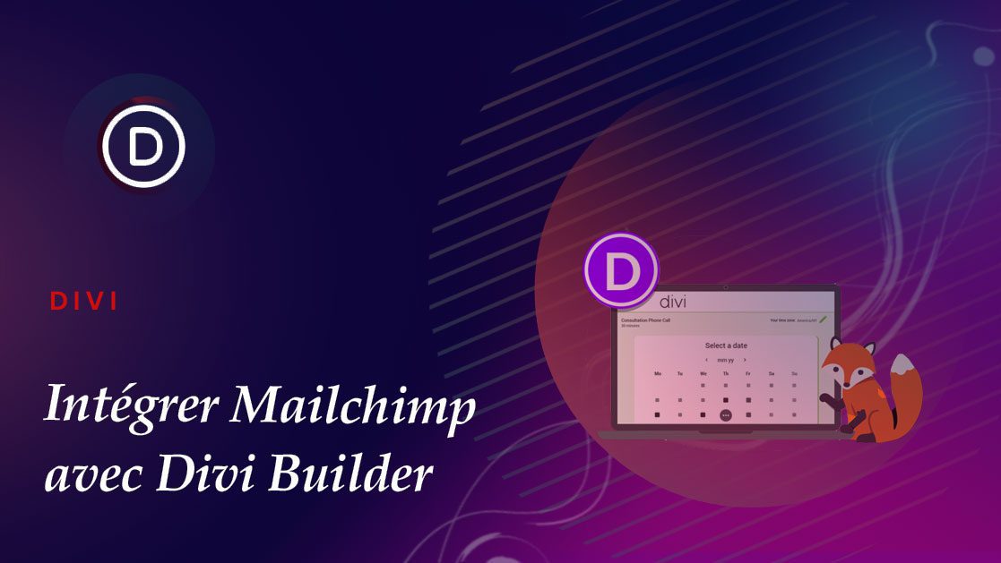 Comment integrer Divi Builder avec MailChimp