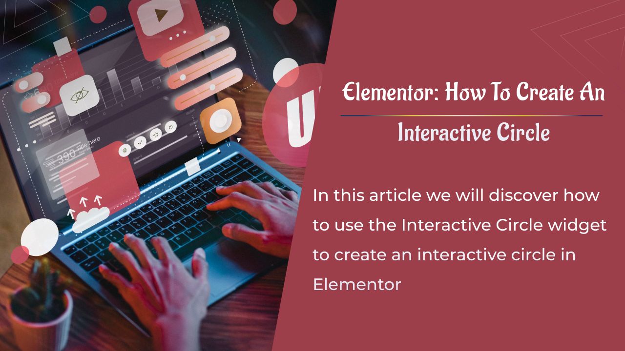 Elementor : Comment créer un cercle interactif