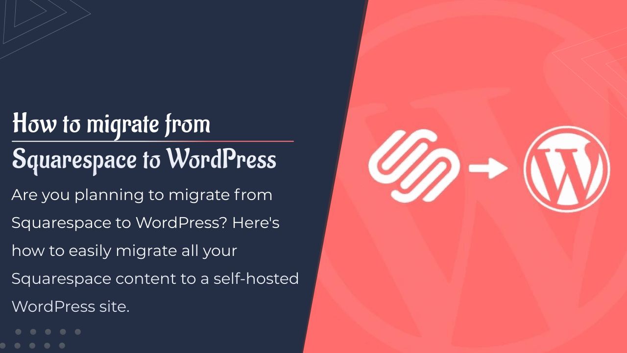 how to migrate from squarespace to wordpress