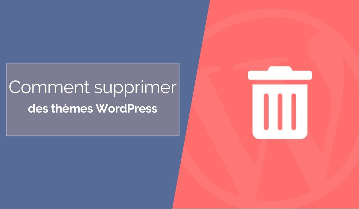supprimer themes wordpress