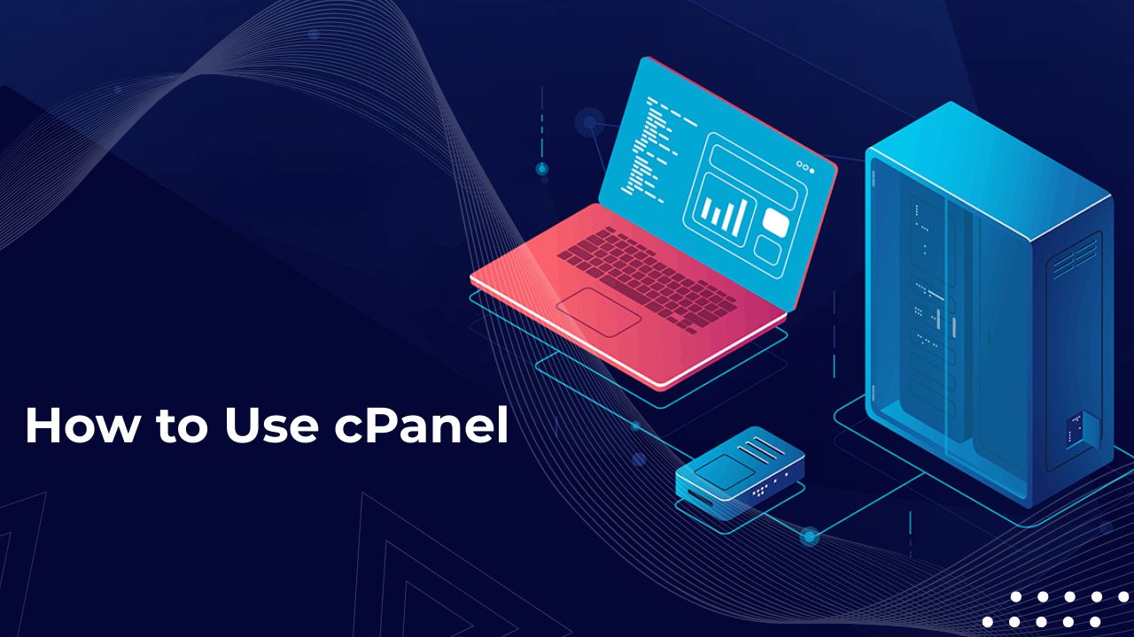 how to use cpanel