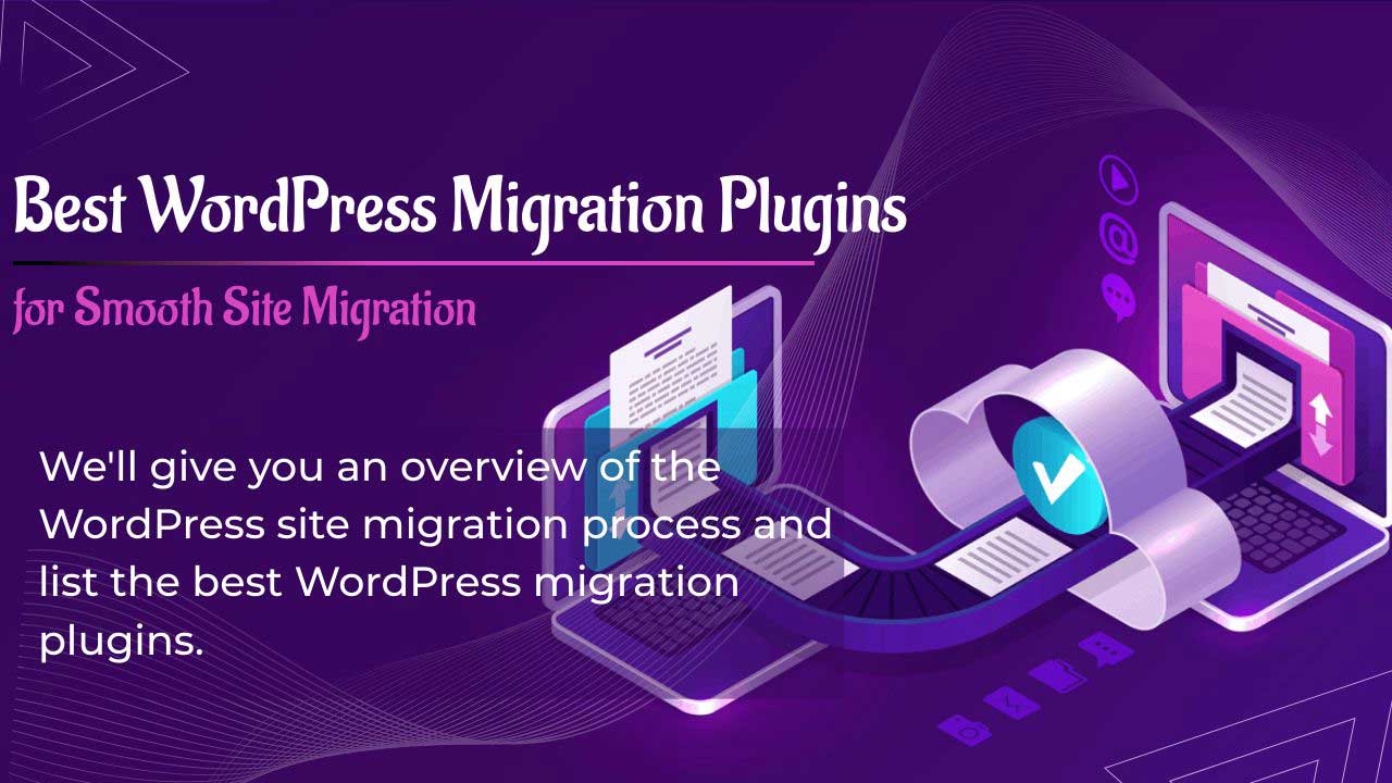 meilleurs plugins WordPress de migration
