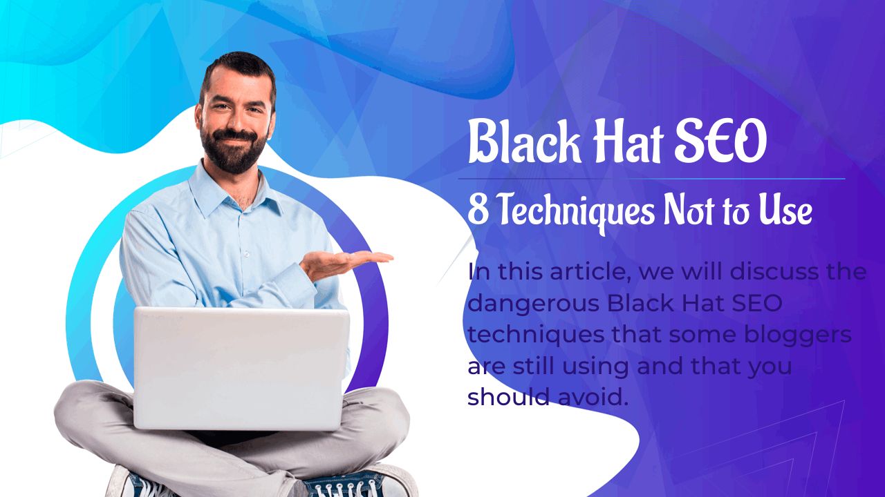 techniques du Black Hat SEO à éviter