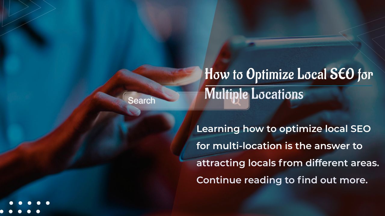 optimize local seo for multiple locations