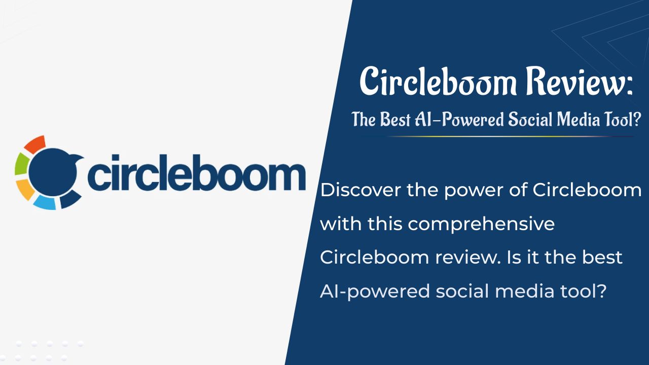 Critique Circleboom : Le meilleur outil IA de médias sociaux