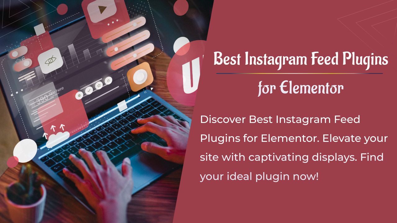 meilleurs plugins de flux Instagram pour Elementor