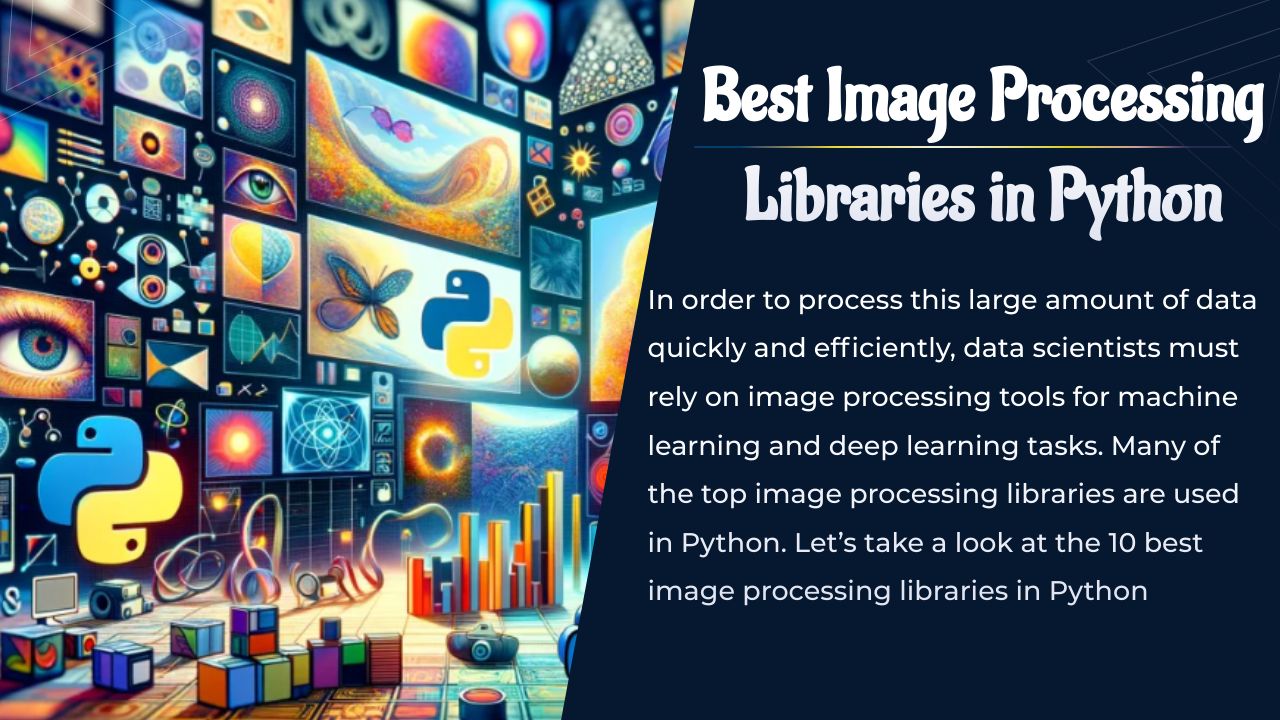 meilleures bibliothèques de traitement d'images en Python