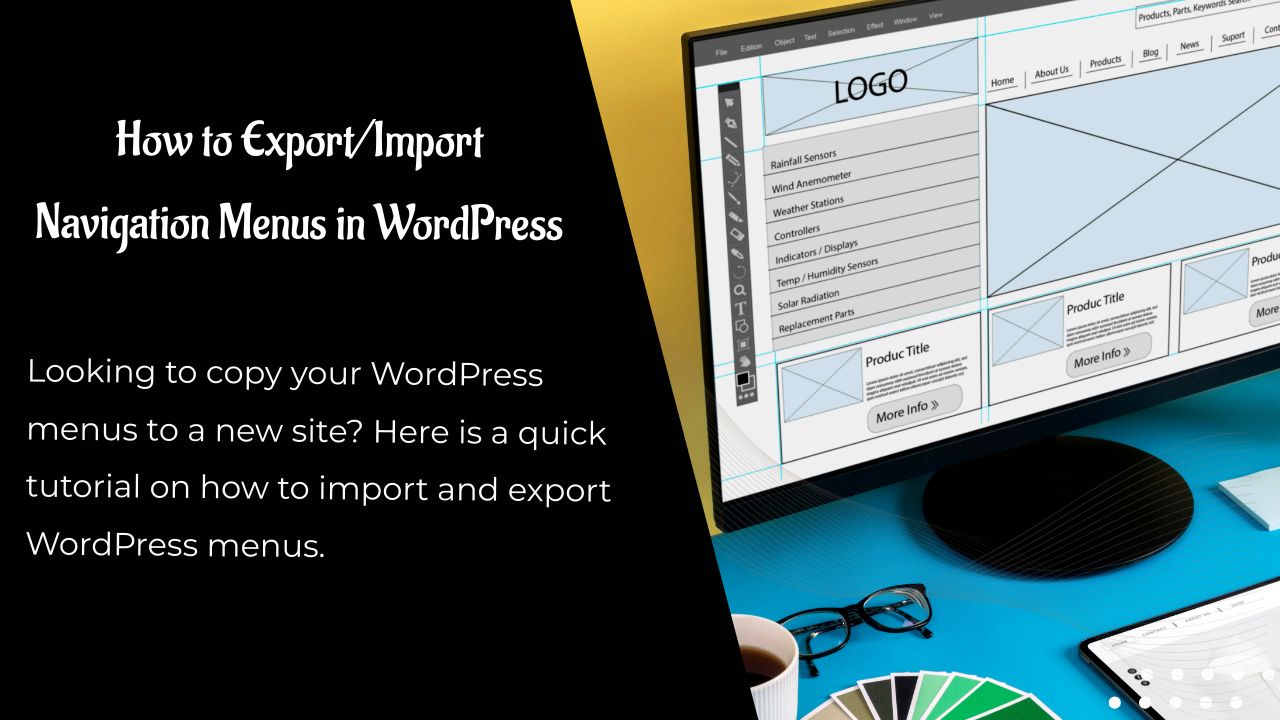 Comment exporter/importer les menus de navigation dans WordPress