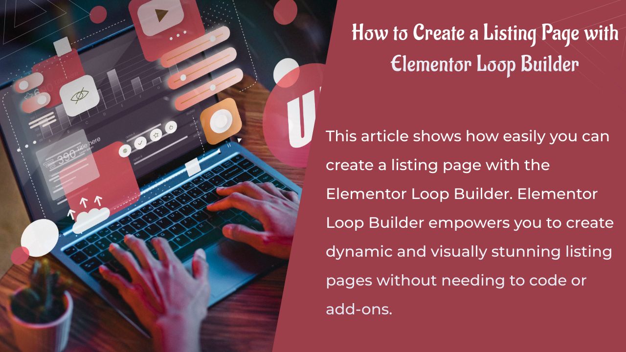 Comment créer une page de liste avec Elementor Loop