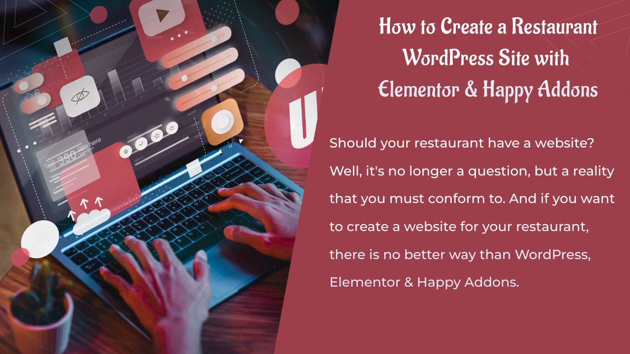 Comment Créer un Site WordPress de Restaurant avec Elementor & Happy Addons