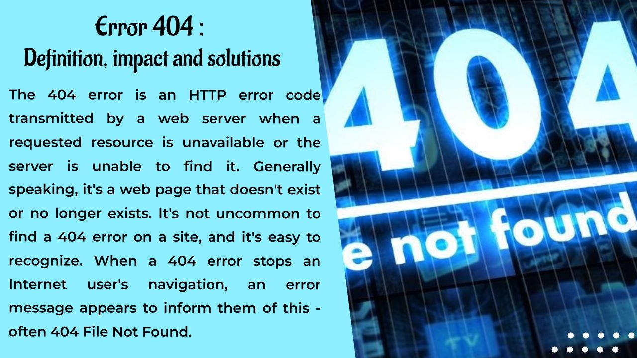 Erreur 404 : Définition, conséquences et solutions