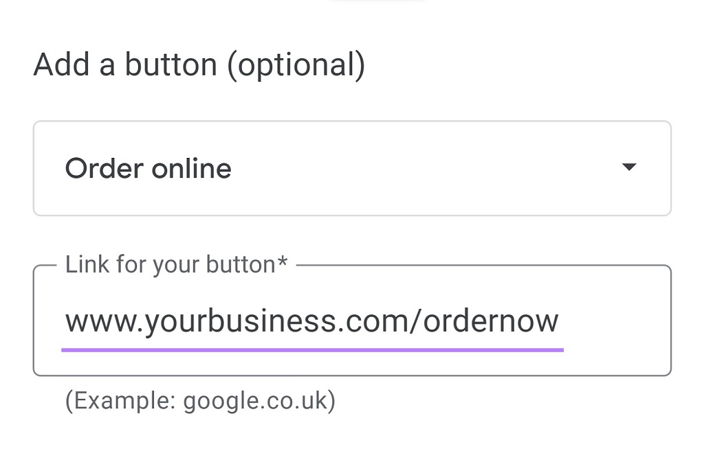 Google my Business : Guide du profil d'entreprise - "www.yourbusiness.com/ordernow" ajouté sous le lien pour votre bouton