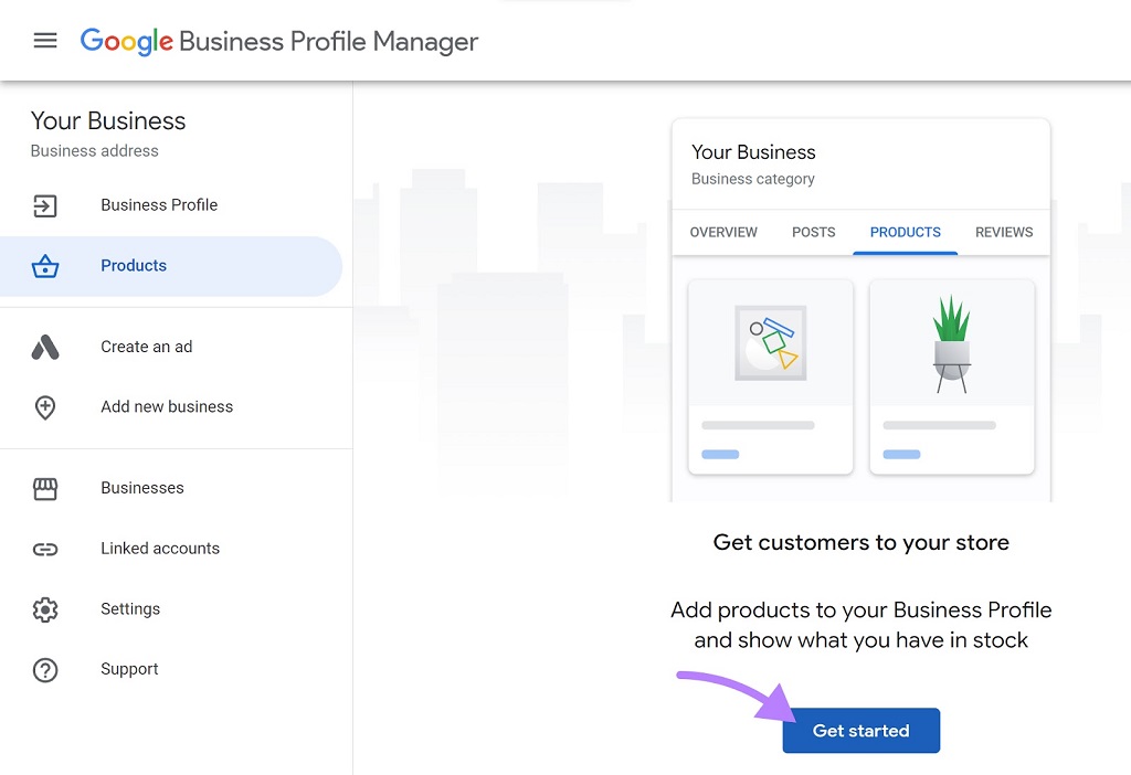 Google my Business : Guide du profil d'entreprise - Commencez par ajouter vos produits