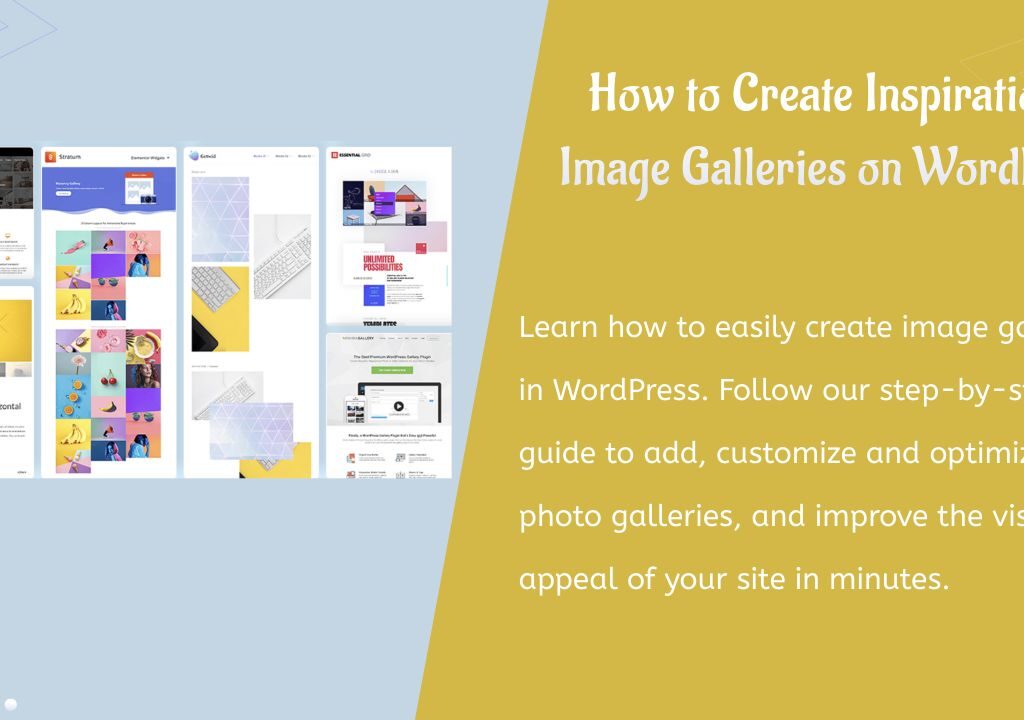 Comment créer des galeries d'images inspirantes sur WordPress ?
