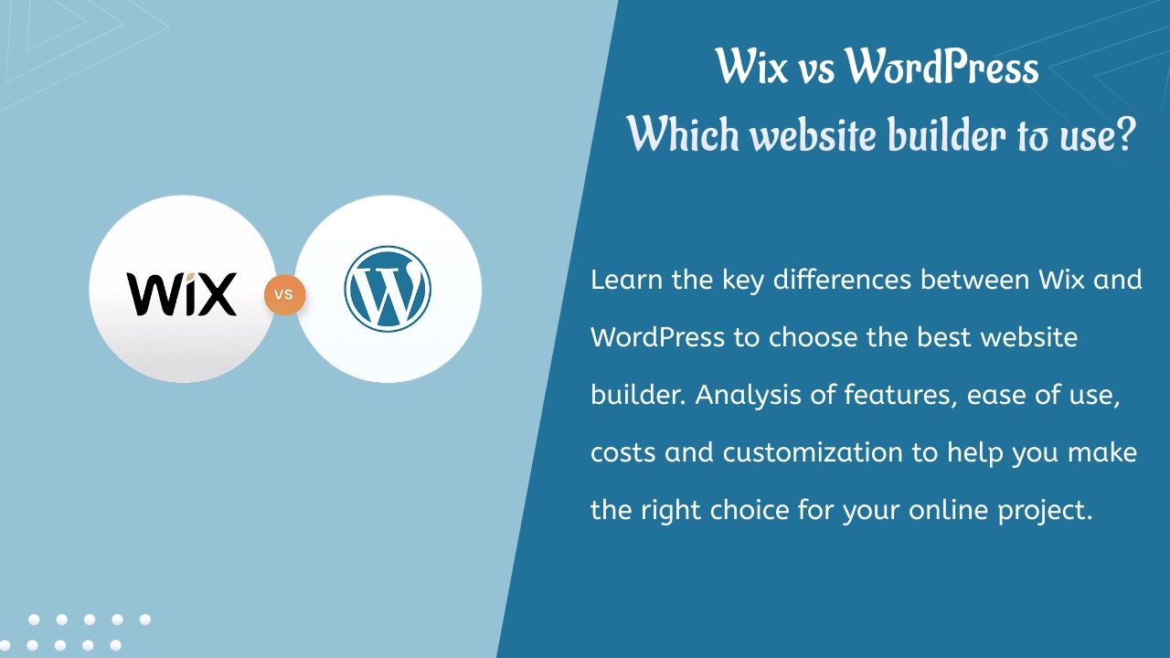 Wix vs WordPress : Quel constructeur de site web utiliser ?
