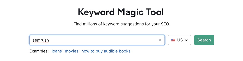 L'intention des mots-clés : qu'est-ce que c'est - "semrush" saisi dans la barre de recherche de Keyword Magic Tool